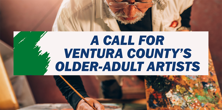 Graphic with a call for Ventura County's older-adult artists